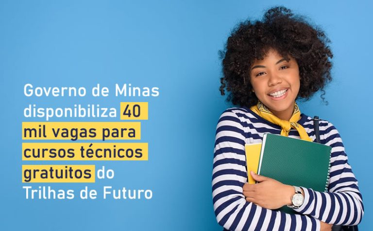 Governo De Minas Disponibiliza Mil Vagas Para Cursos T Cnicos